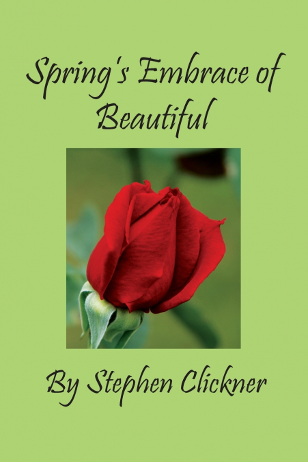 Spring’s Embrace of Beautiful