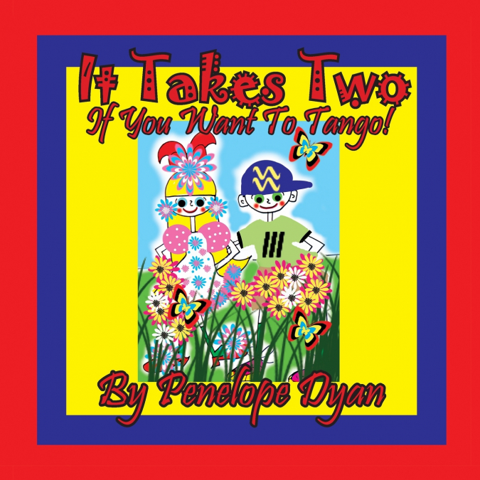 It Takes Two -- If You Want to Tango!