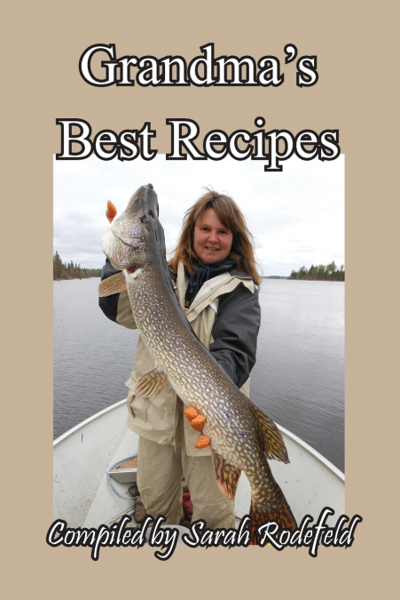 Grandma’s Best Recipes