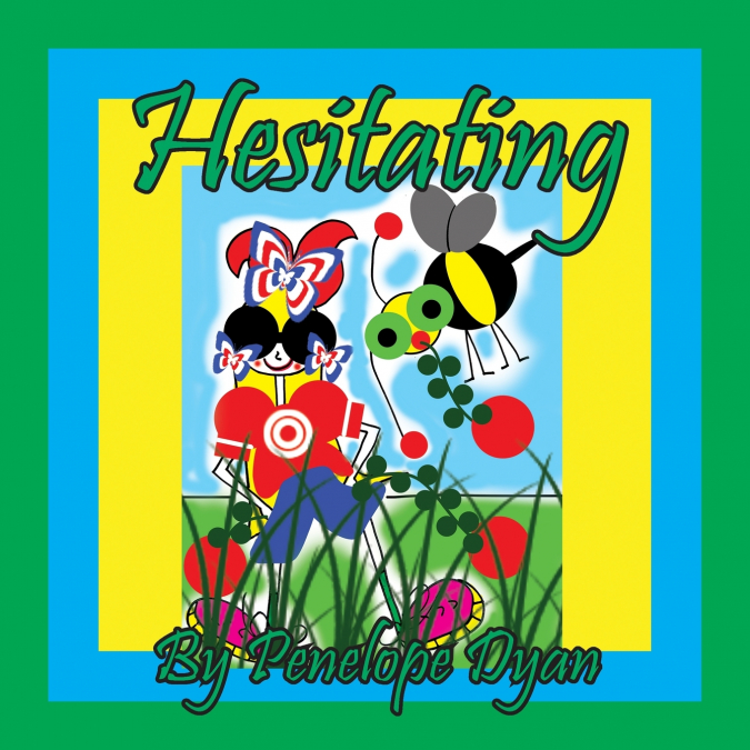 Hesitating