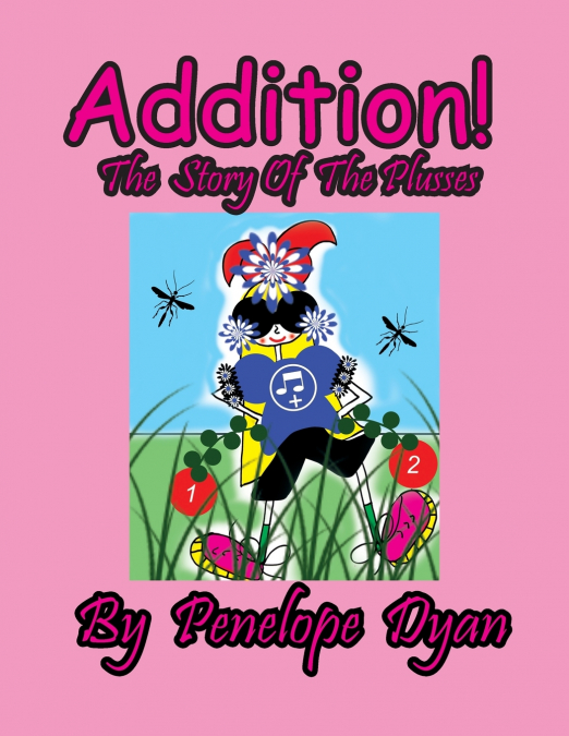 Addition! The Story Of The Plusses