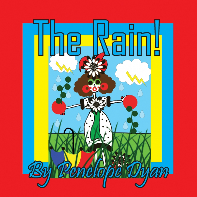 The Rain!