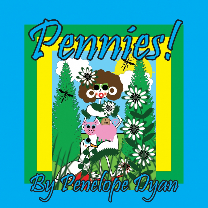 Pennies!