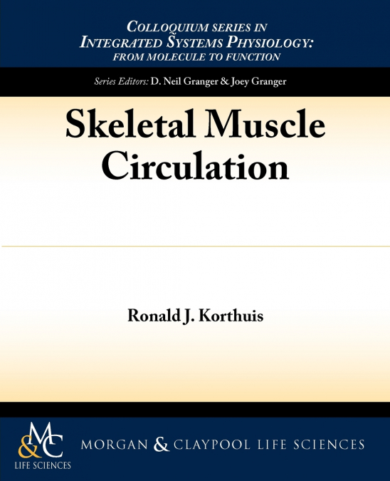 Skeletal Muscle Circulation
