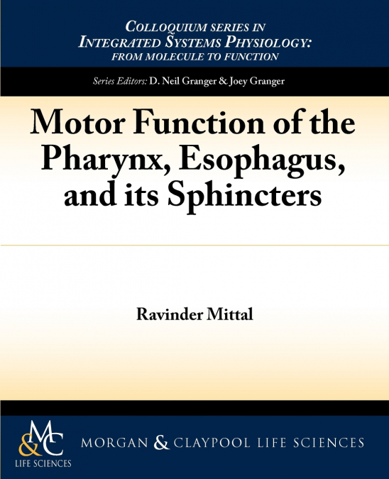 Motor Function of the Pharynx, Esophagus, and Its Sphincters