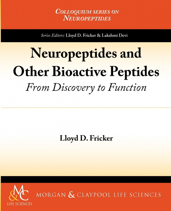 Neuropeptides and Other Bioactive Peptides