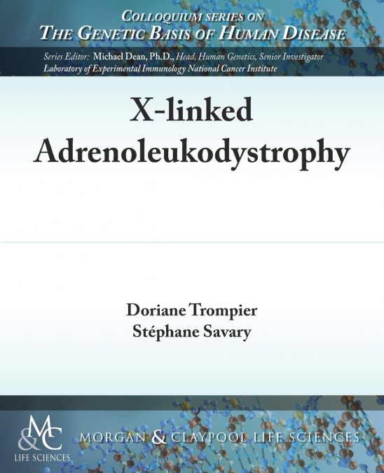 X-Linked Adrenoleukodystrophy