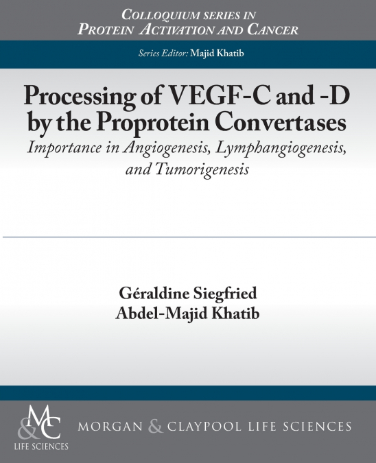 Processing of Vegf-C and -D by the Proprotein Convertases