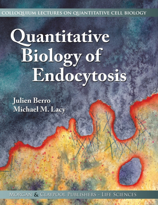 Quantitative Biology of Endocytosis