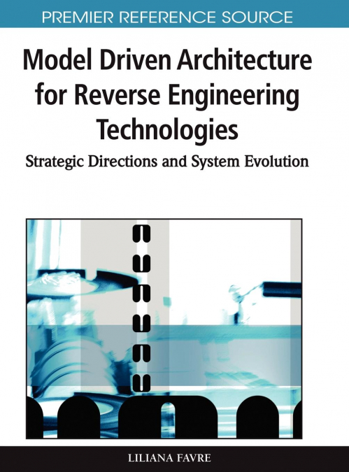 Model Driven Architecture for Reverse Engineering Technologies