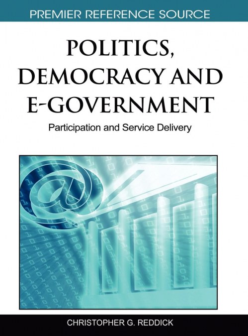 Politics, Democracy and E-Government