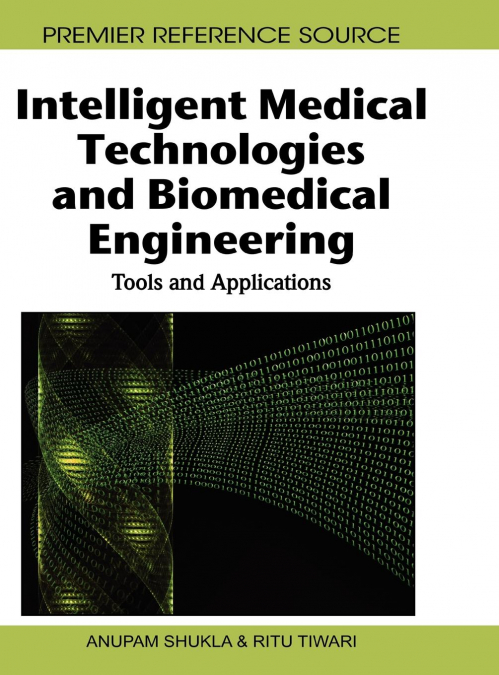 Intelligent Medical Technologies and Biomedical Engineering