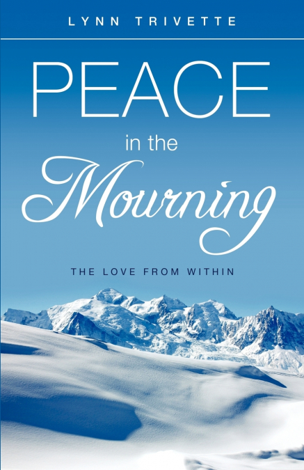 Peace in the Mourning