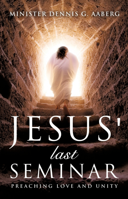 Jesus’ Last Seminar