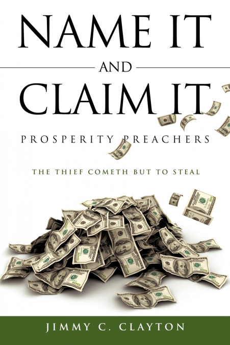 Name It And Claim It Prosperity Preachers