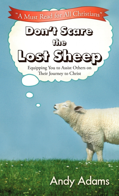Don’t Scare the Lost Sheep