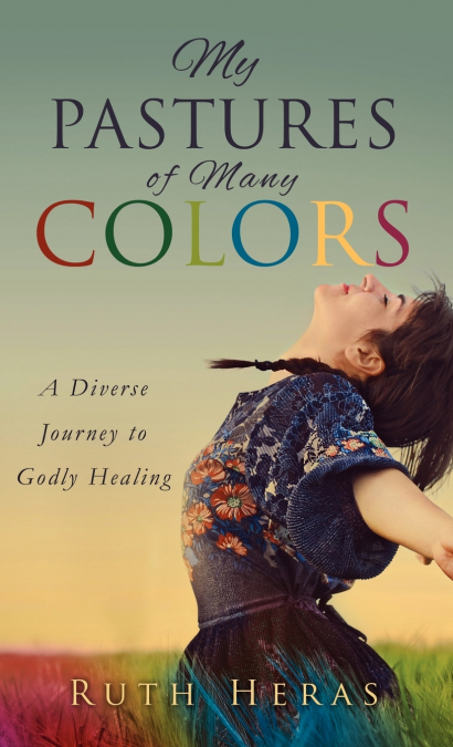 My Pastures of Many Colors