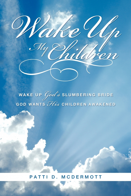 Wake Up My Children