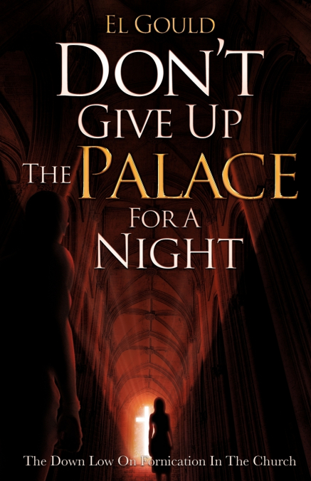 Don’t Give Up the Palace for a Night