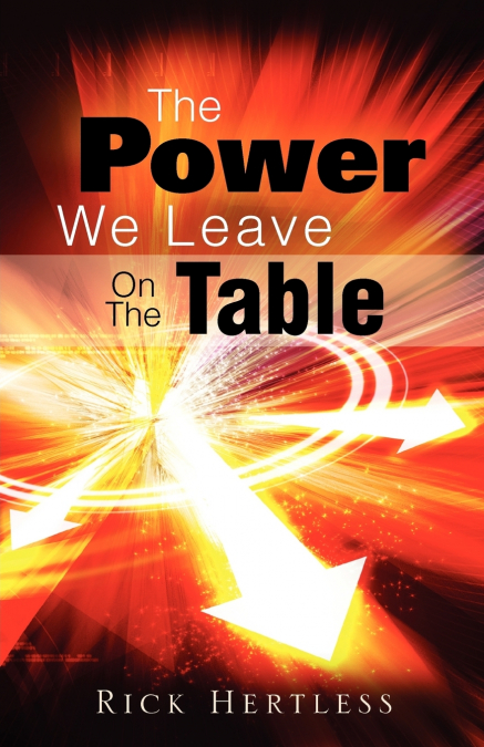 The Power We Leave On The Table