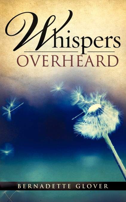 whispers overheard