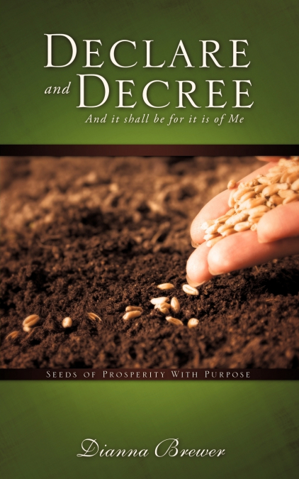 Declare and Decree