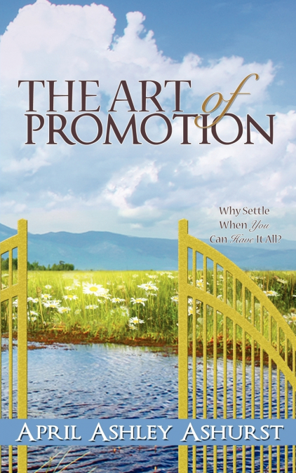 The Art of Promotion