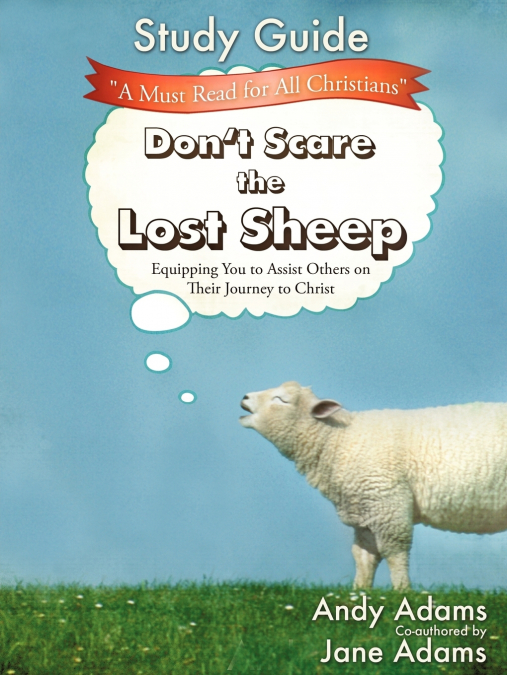 Don’t Scare the Lost Sheep - Study Guide