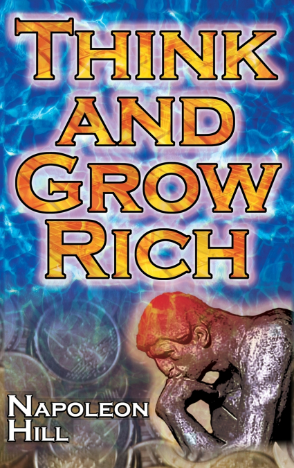 Think and Grow Rich (Megalodon Financial Success Series)