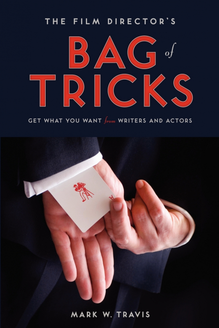 Film Director’s Bag of Tricks