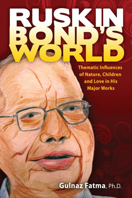 Ruskin Bond’s World
