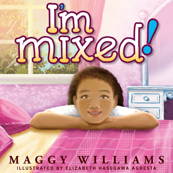 I’m Mixed!