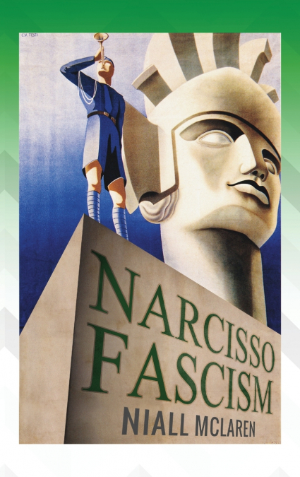 Narcisso-Fascism