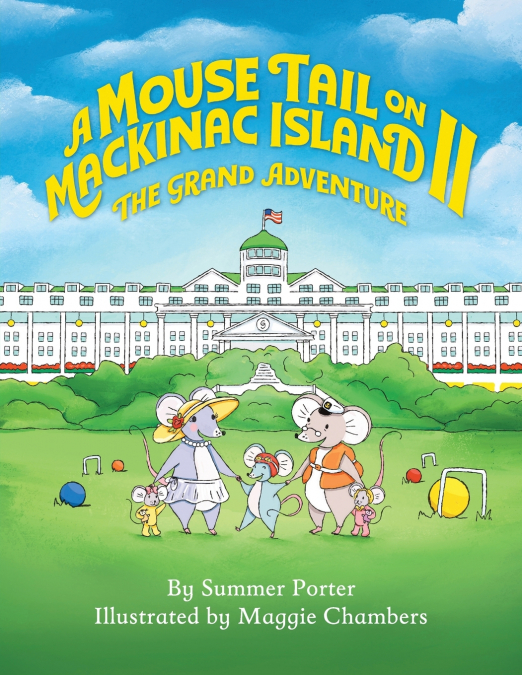 A Mouse Tail on Mackinac Island - Book 2