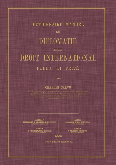 Dictionnaire Manuel de Diplomatie et de Droit International