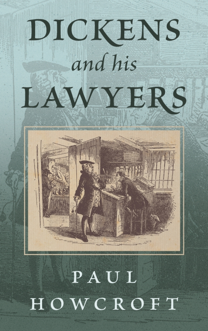 Dickens and his Lawyers