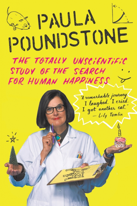 Totally Unscientific Study of the Search for Human Happiness