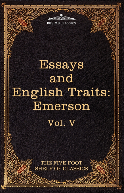 Essays and English Traits by Ralph Waldo Emerson