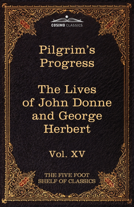 The Pilgrim’s Progress & the Lives of Donne and Herbert