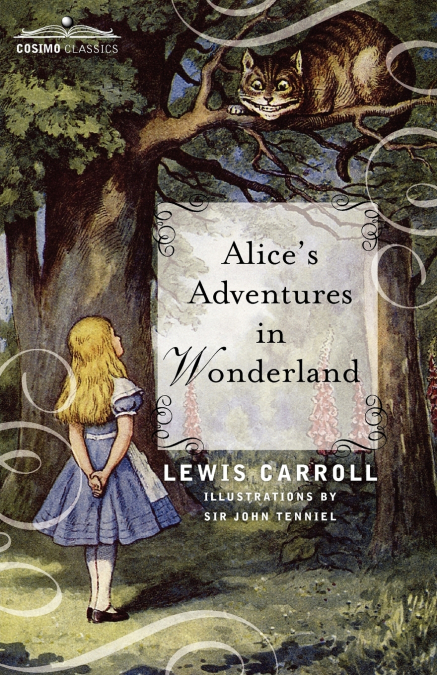 Alice’s Adventures in Wonderland