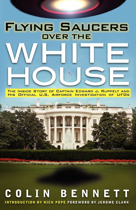 Flying Saucers Over the White House