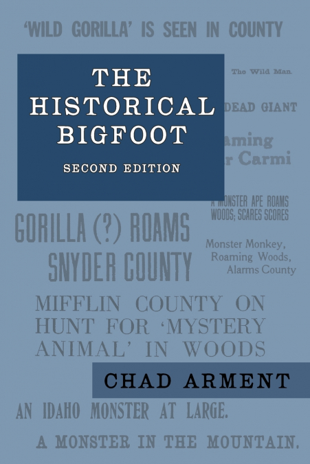 The Historical Bigfoot