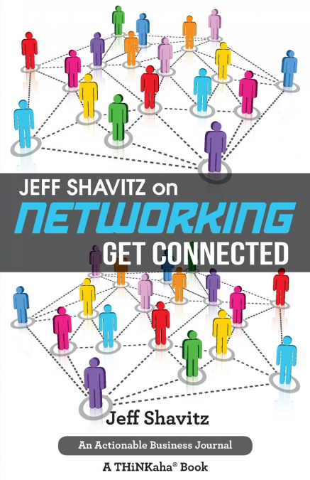 Jeff Shavitz on Networking