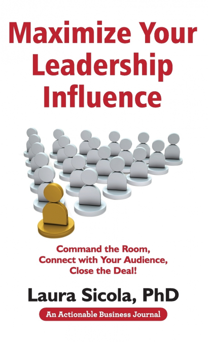Maximize Your Leadership Influence