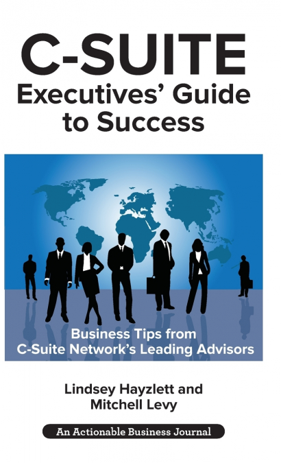 C-Suite Executives’ Guide to Success