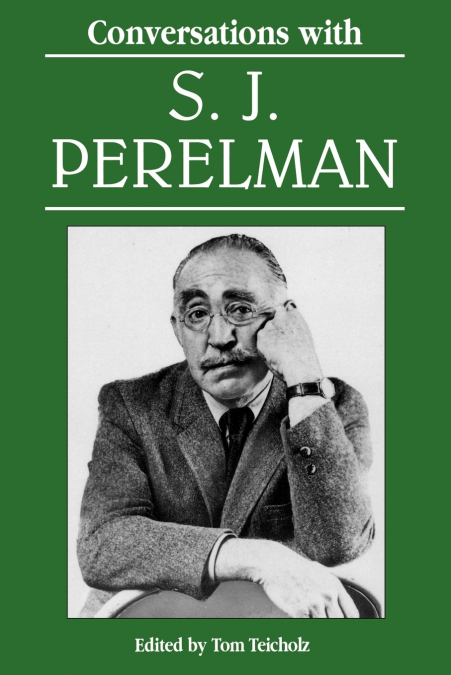 Conversations with S. J. Perelman
