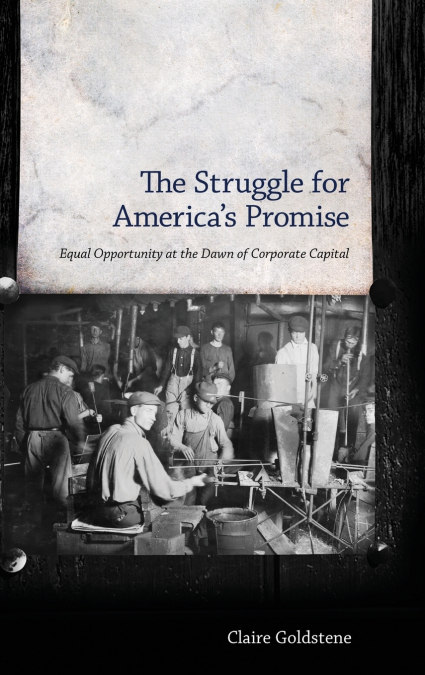 The Struggle for America’s Promise