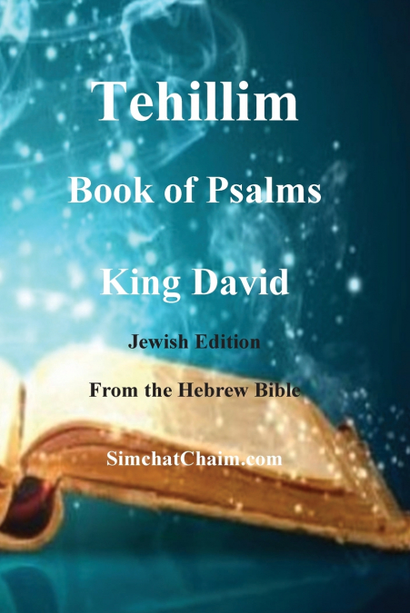 Tehillim - Book of Psalms - Hebrew Bible
