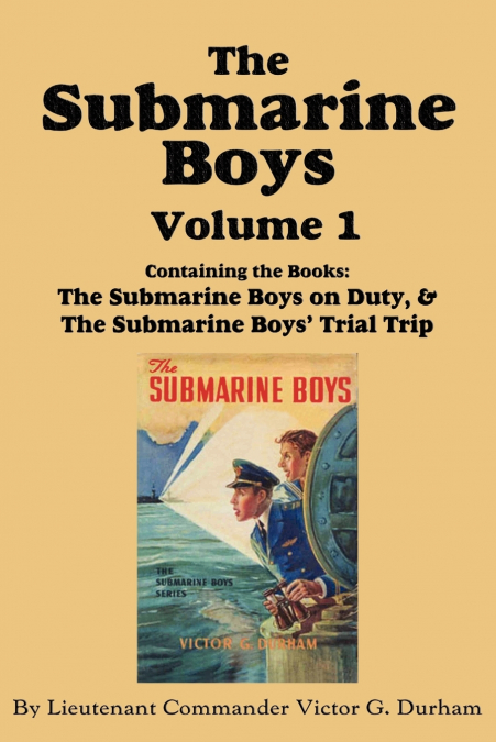 The Submarine Boys, Volume 1