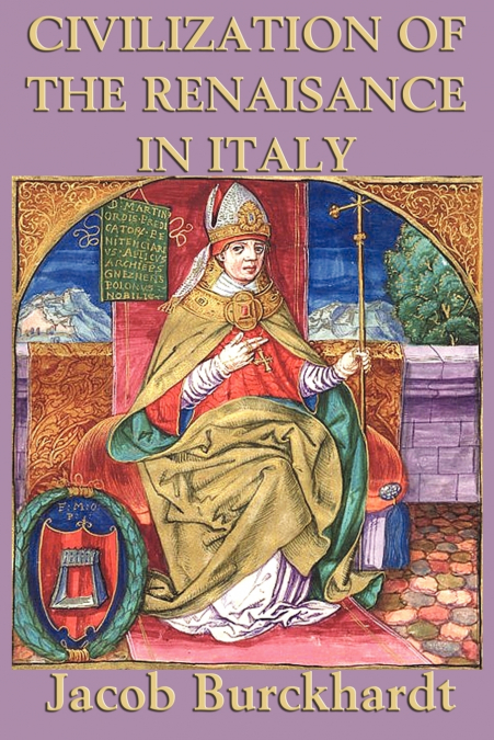 Civilization of the  Renaissance in Italy
